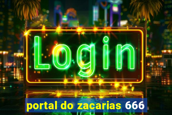 portal do zacarias 666